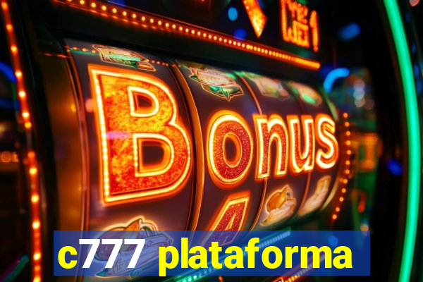 c777 plataforma